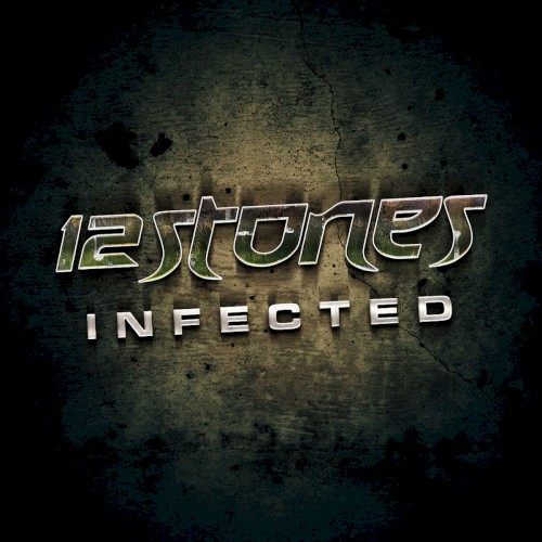 Infected by 12 Stones single cover art