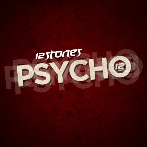Psycho by 12 Stones single cover art