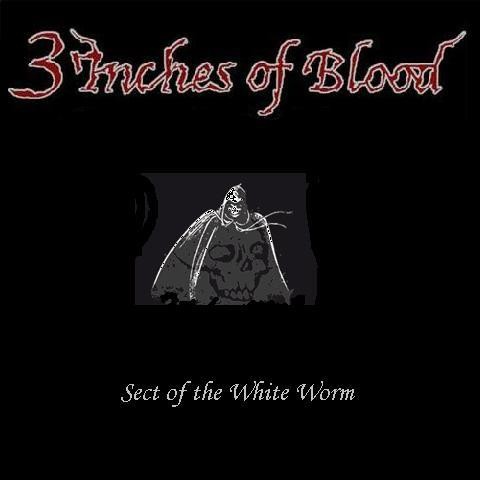 Sect of the White Worm by 3 Inches of Blood EP cover art