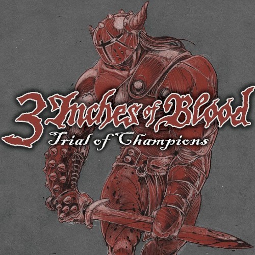Trial of Champions by 3 Inches of Blood EP cover art