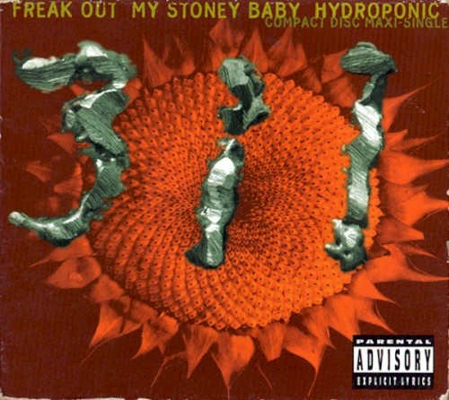 Freak Out / My Stoney Baby / Hydroponic by 311 single cover art