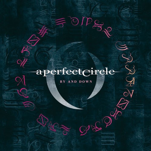 Cover-Artwork für die Single By and Down von A Perfect Circle