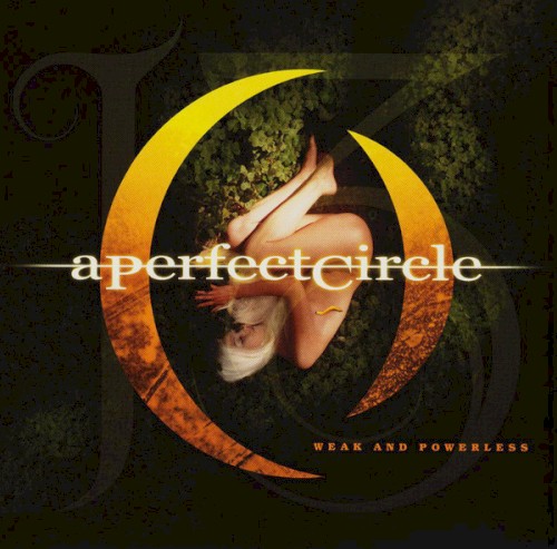 A Perfect Circle 的 Weak and Powerless 单曲封面