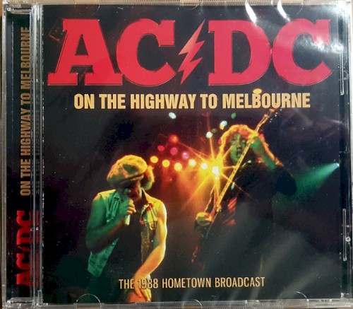 On the Highway to Melbourne the 1988 Hometown Broadcast by AC/DC album cover art