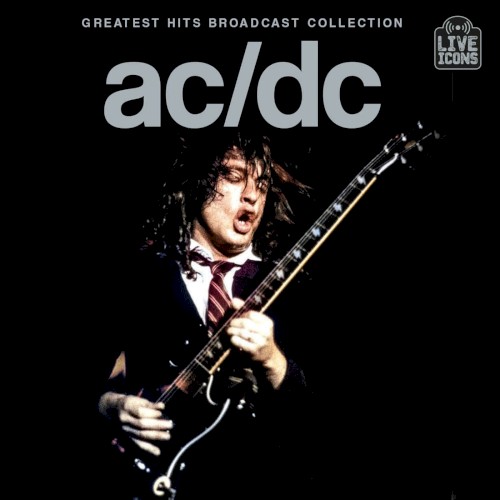 Greatest Hits Broadcast Collection by AC/DC album cover art