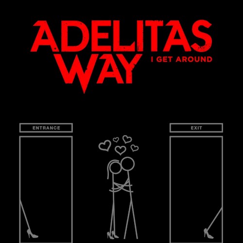 Adelitas Way 的 I Get Around 單曲 封面