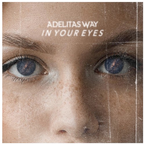 In Your Eyes by Adelitas Way single cover art