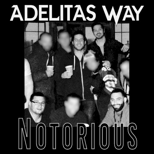 Adelitas Way 的 Notorious 单曲封面