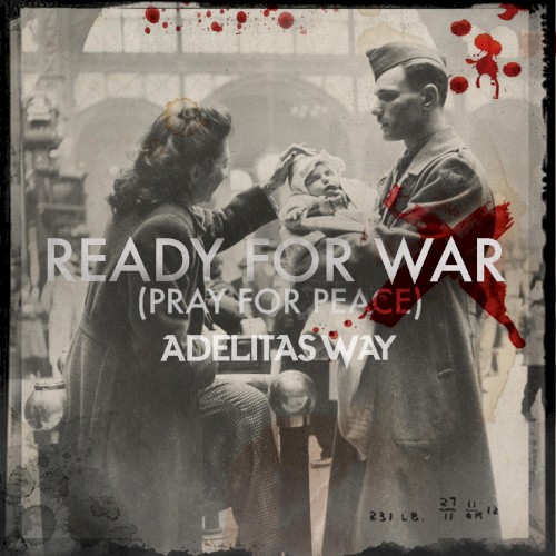 Pochette de Ready for War (Pray for Peace) par Adelitas Way (single)
