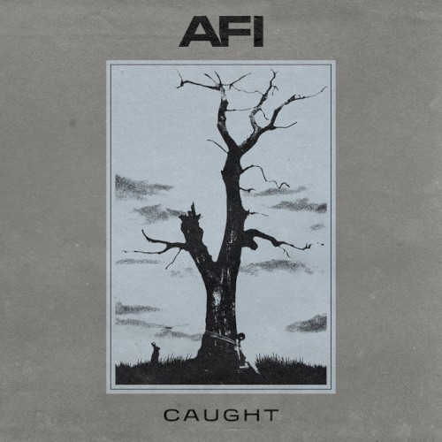 Caught by AFI single cover art