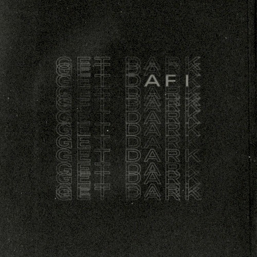 Get Dark by AFI single cover art