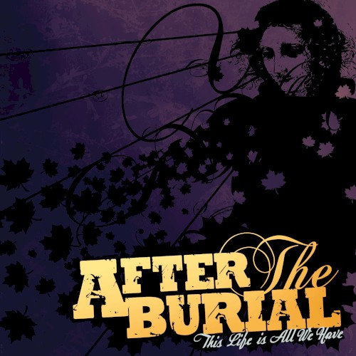 Cover-Artwork für die EP This Life Is All We Have von After the Burial