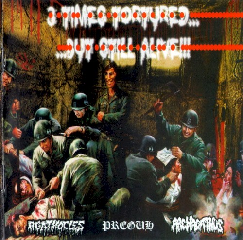 Cover-Artwork für das Album 3 Times Tortured… But Still Alive!!! von Agathocles