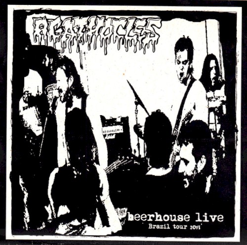 Agathocles 的 Beerhouse Live - Brazil Tour 2013 专辑封面