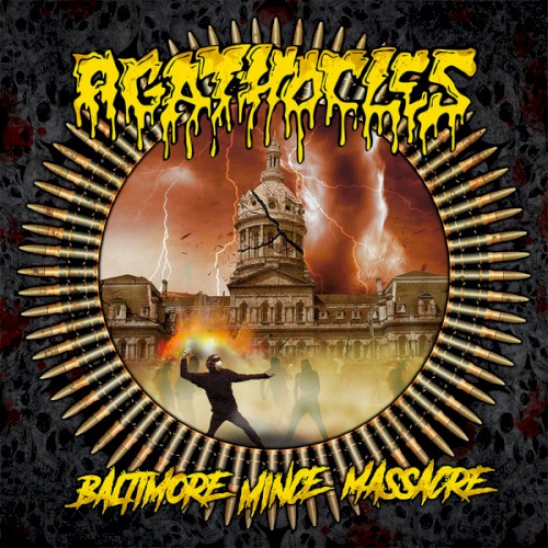 Portada del álbum Baltimore Mince Massacre de Agathocles