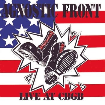 Live at CBGB by Agnostic Front album cover art