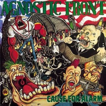 Cause for Alarm / Liberty and Justice For… by Agnostic Front album cover art