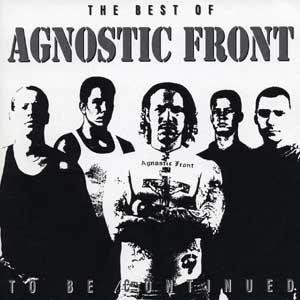 To Be Continued by Agnostic Front album cover art