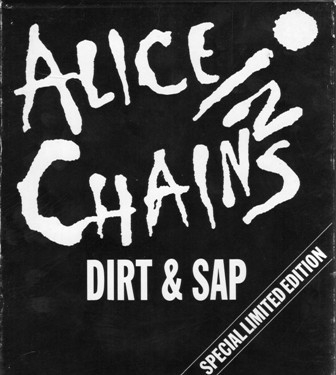 Dirt & Sap by Alice In Chains album cover art