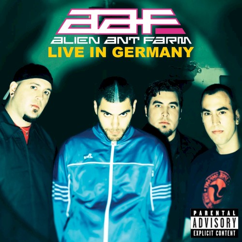 Alien Ant Farm 的 Live in Germany 专辑封面