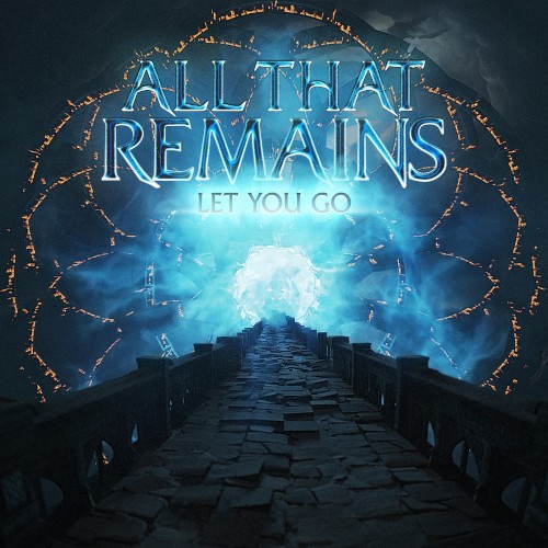 All That Remains 的 Let You Go 單曲 封面