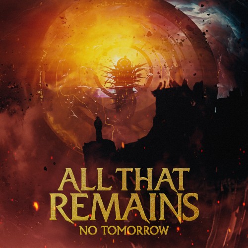 All That Remains 的 No Tomorrow 单曲封面