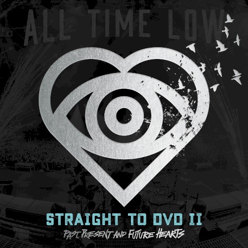Pochette de Straight to DVD II: Past, Present and Future Hearts par All Time Low (album)
