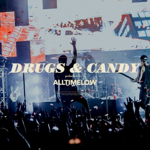 All Time Low 的 Drugs & Candy (live) 单曲封面
