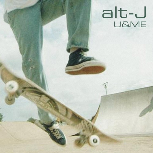 U&ME by alt-J single cover art