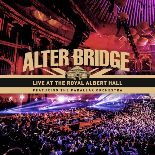 Cover-Artwork für das Album Live at the Royal Albert Hall von Alter Bridge