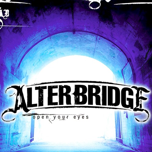 Portada del sencillo Open Your Eyes de Alter Bridge