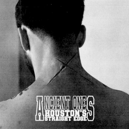 Houston's Straight Edge by Ancient Ones EP cover art