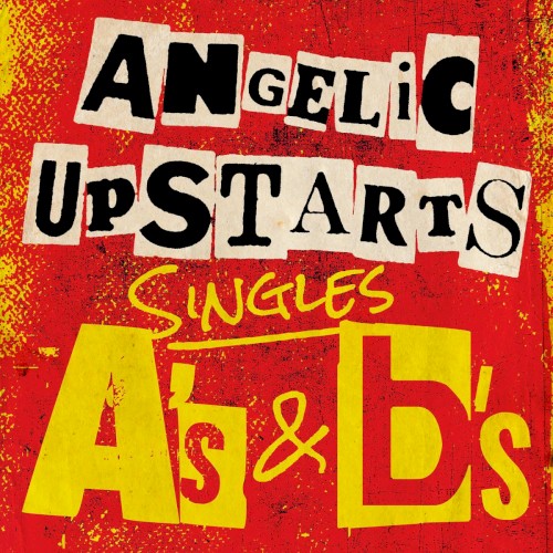 Singles A's & B's by Angelic Upstarts album cover art