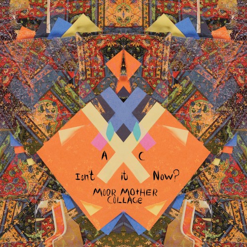 animal-collective_isnt-it-now-moor-mother-collage_single