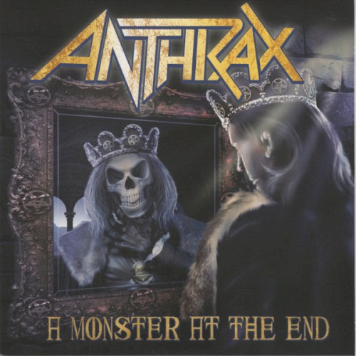 Cover-Artwork für die Single A Monster at the End von Anthrax