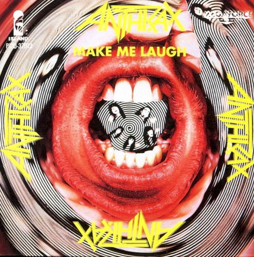 Anthrax 的 Make Me Laugh 單曲 封面
