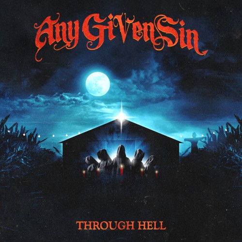 Through Hell by Any Given Sin single cover art