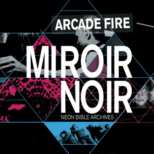 Portada del álbum Miroir noir de Arcade Fire
