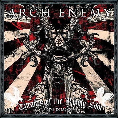 Tyrants of the Rising Sun: Live in Japan by Arch Enemy album cover art