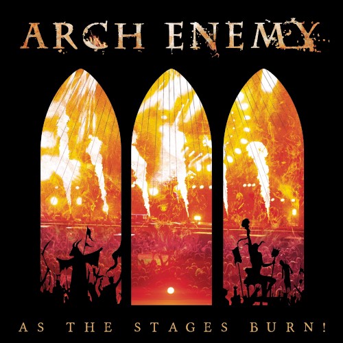 As the Stages Burn! by Arch Enemy album cover art