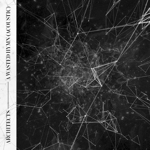 A Wasted Hymn (acoustic) by Architects single cover art