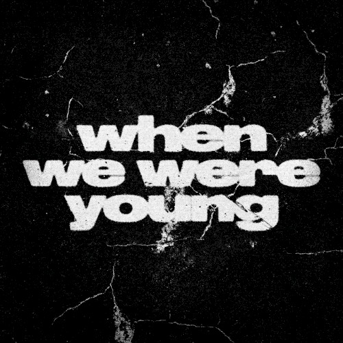 when we were young by Architects single cover art