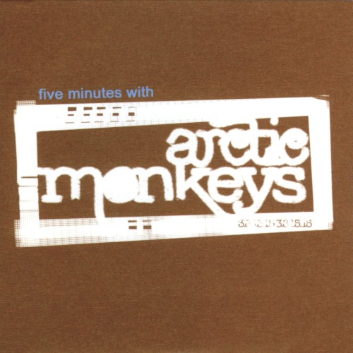 Arctic Monkeys 的 Five Minutes With Arctic Monkeys 單曲 封面