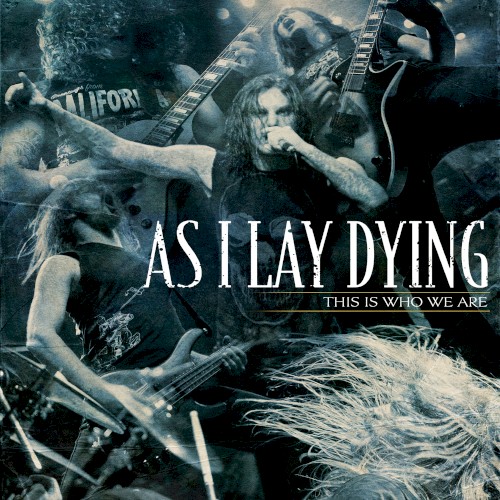 Cover-Artwork für das Album This Is Who We Are von As I Lay Dying