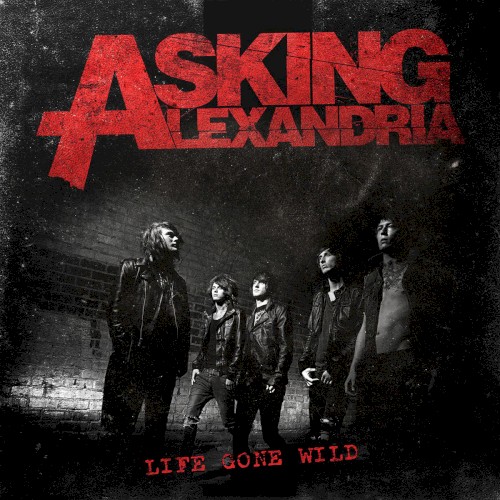 Life Gone Wild by Asking Alexandria EP cover art