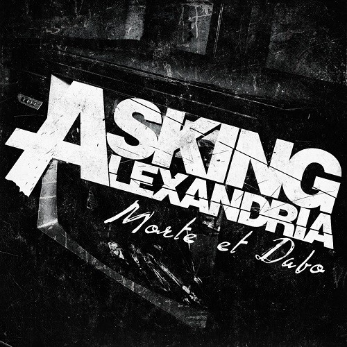 Pochette de Morte et Dabo par Asking Alexandria (single)