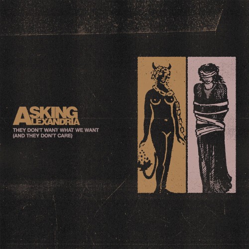 Portada del sencillo They Don’t Want What We Want (and They Don’t Care) de Asking Alexandria