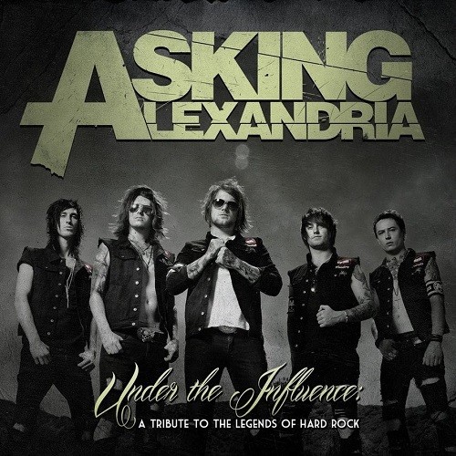 Asking Alexandria 的 Under the Influence: A Tribute to the Legends of Hard Rock EP 封面