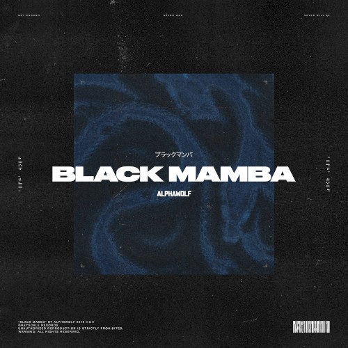 Pochette de Black Mamba par Alpha Wolf (single)