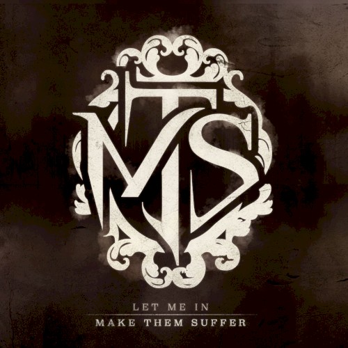 Cover-Artwork für die Single Let Me In von Make Them Suffer